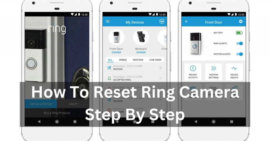 How To Reset Ring Camera - Step By Step