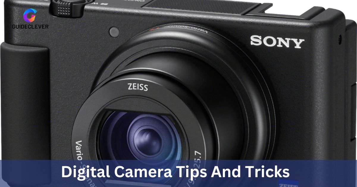 Digital Camera Tips And Tricks