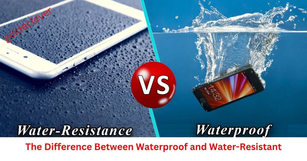The Difference Between Waterproof and Water-Resistant