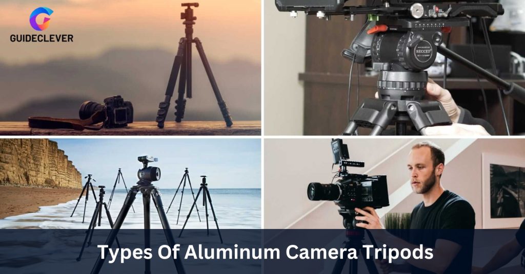 Types Of Aluminum Camera Tripods