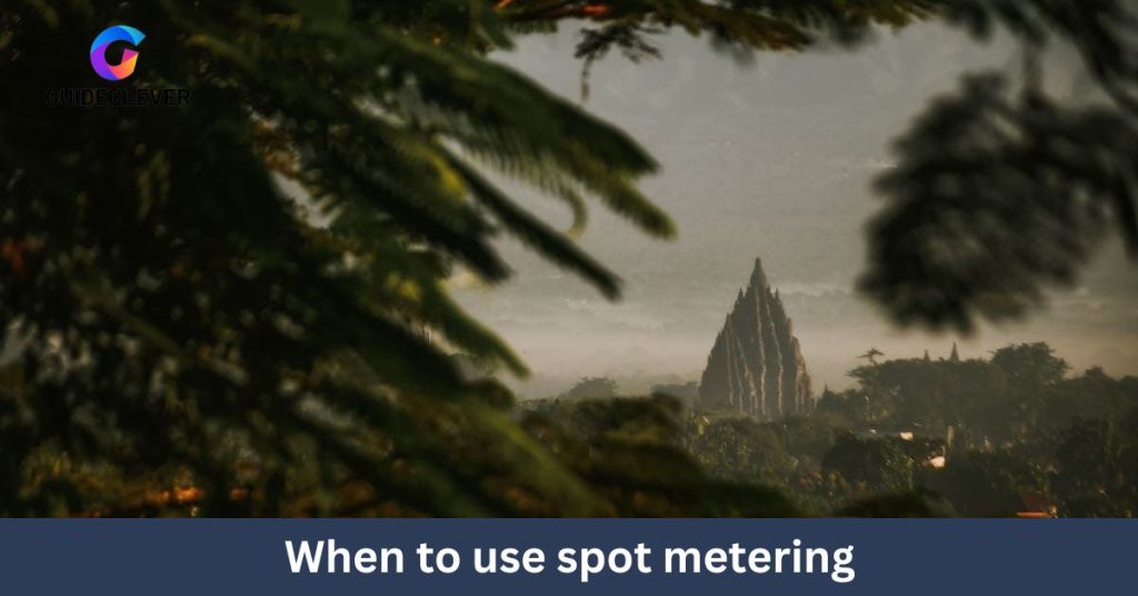 When to use spot metering
