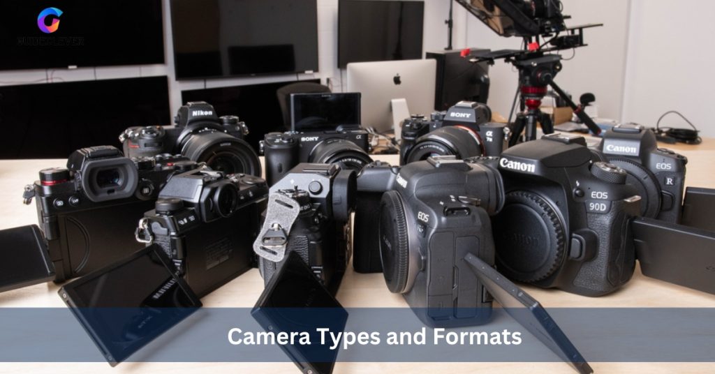 Camera Types and Formats