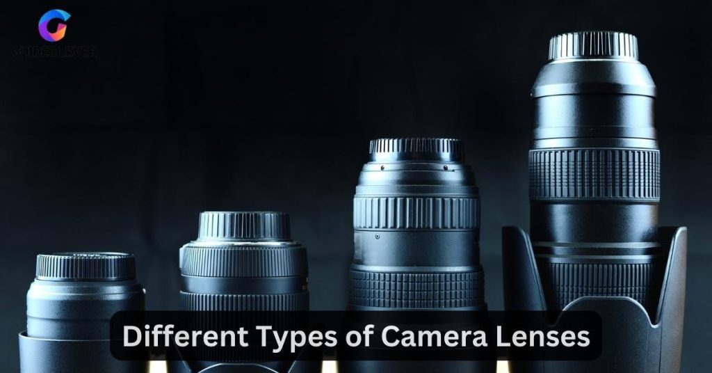 Different Types of Camera Lenses