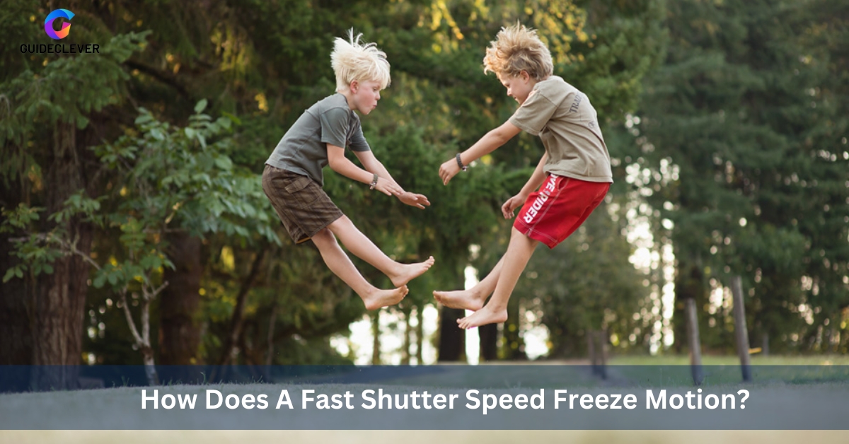 How Does A Fast Shutter Speed Freeze Motion