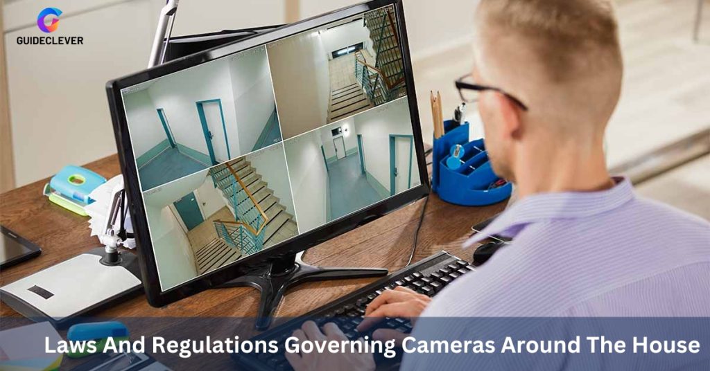 Laws And Regulations Governing Cameras Around The House