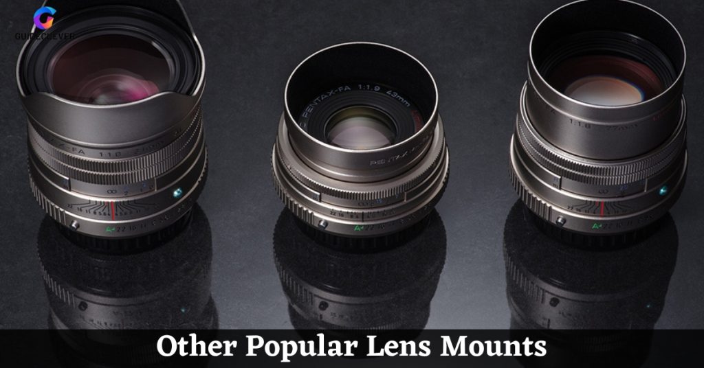 Other Popular Lens Mounts