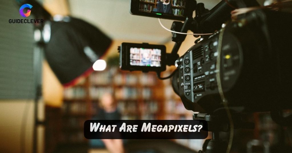 What Are Megapixels