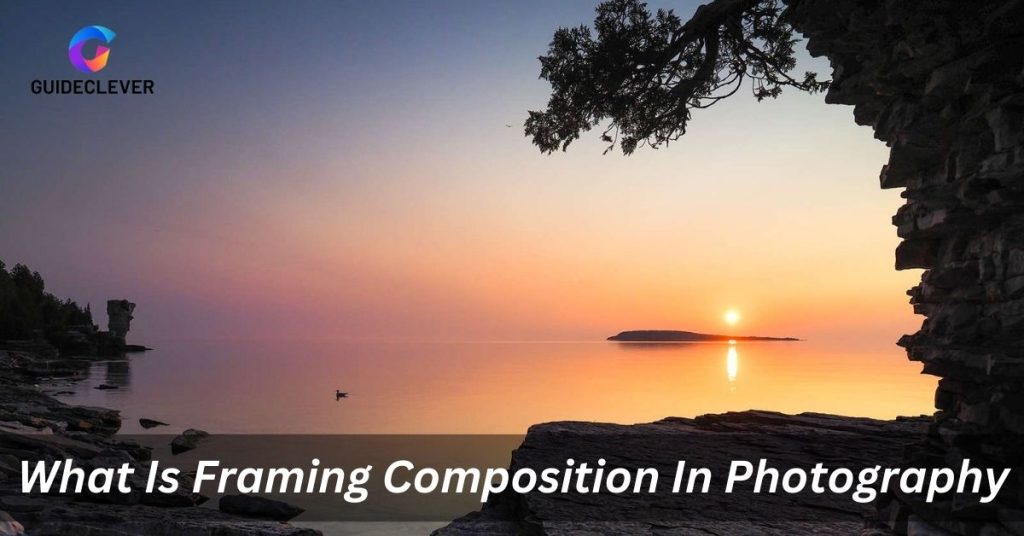 What Is Framing Composition In Photography