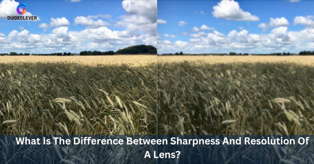 What Is The Difference Between Sharpness And Resolution Of A Lens