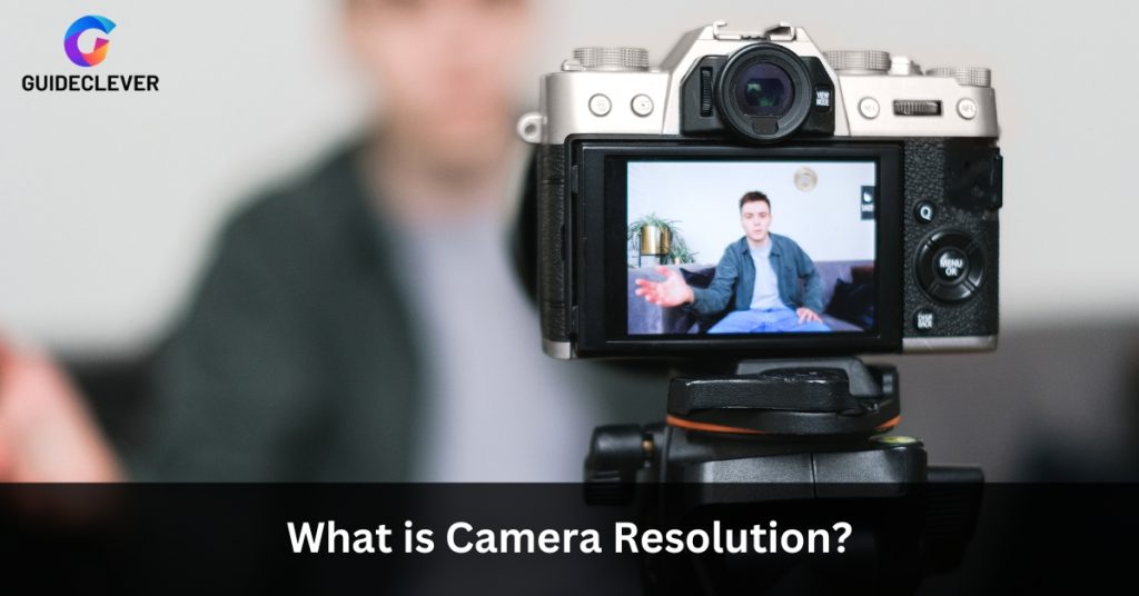 What is Camera Resolution