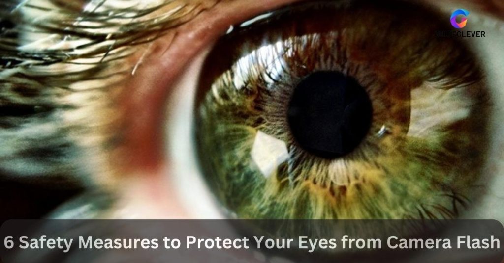 6 Safety Measures to Protect Your Eyes from Camera Flash
