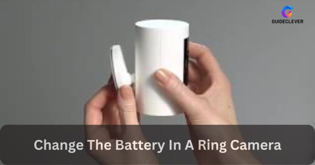 Change The Battery In A Ring Camera (Basic 7 Steps)