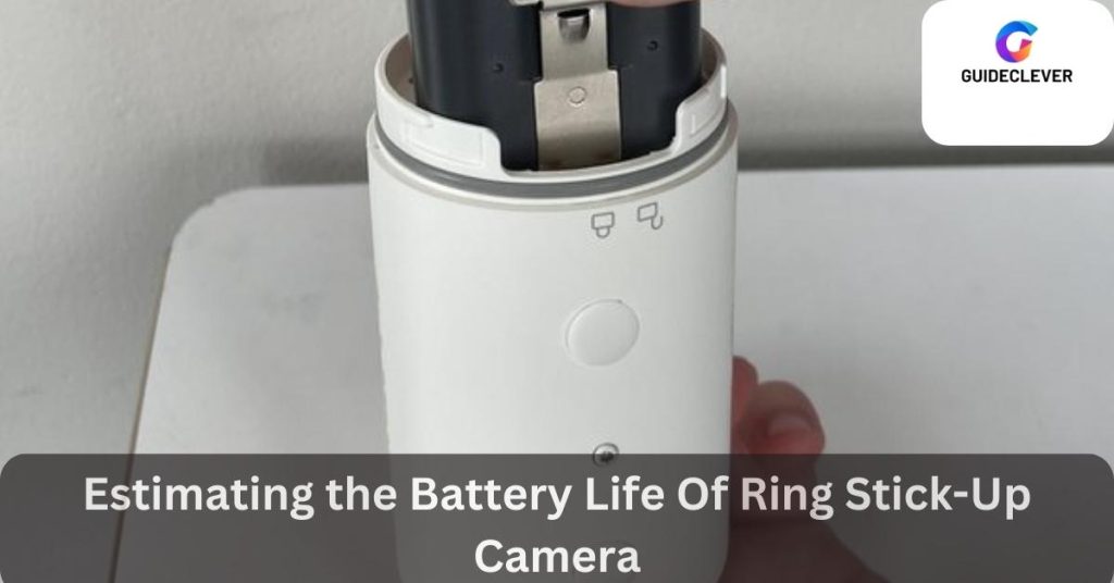 Estimating the Battery Life Of Ring Stick-Up Camera
