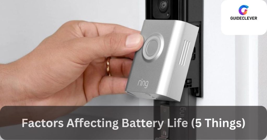 Factors Affecting Battery Life (5 Things)