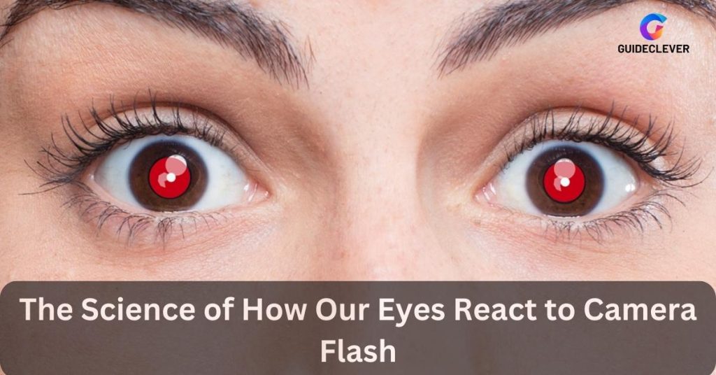 The Science of How Our Eyes React to Camera Flash