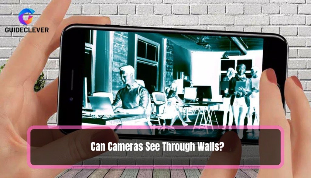 Can Cameras See Through Walls