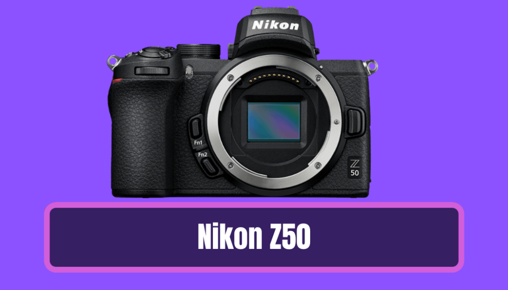 Nikon Z50 Nikon Cameras Buying Guide and Recommendations