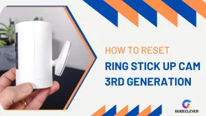 How to Reset Ring Stick up Cam 3rd Generation